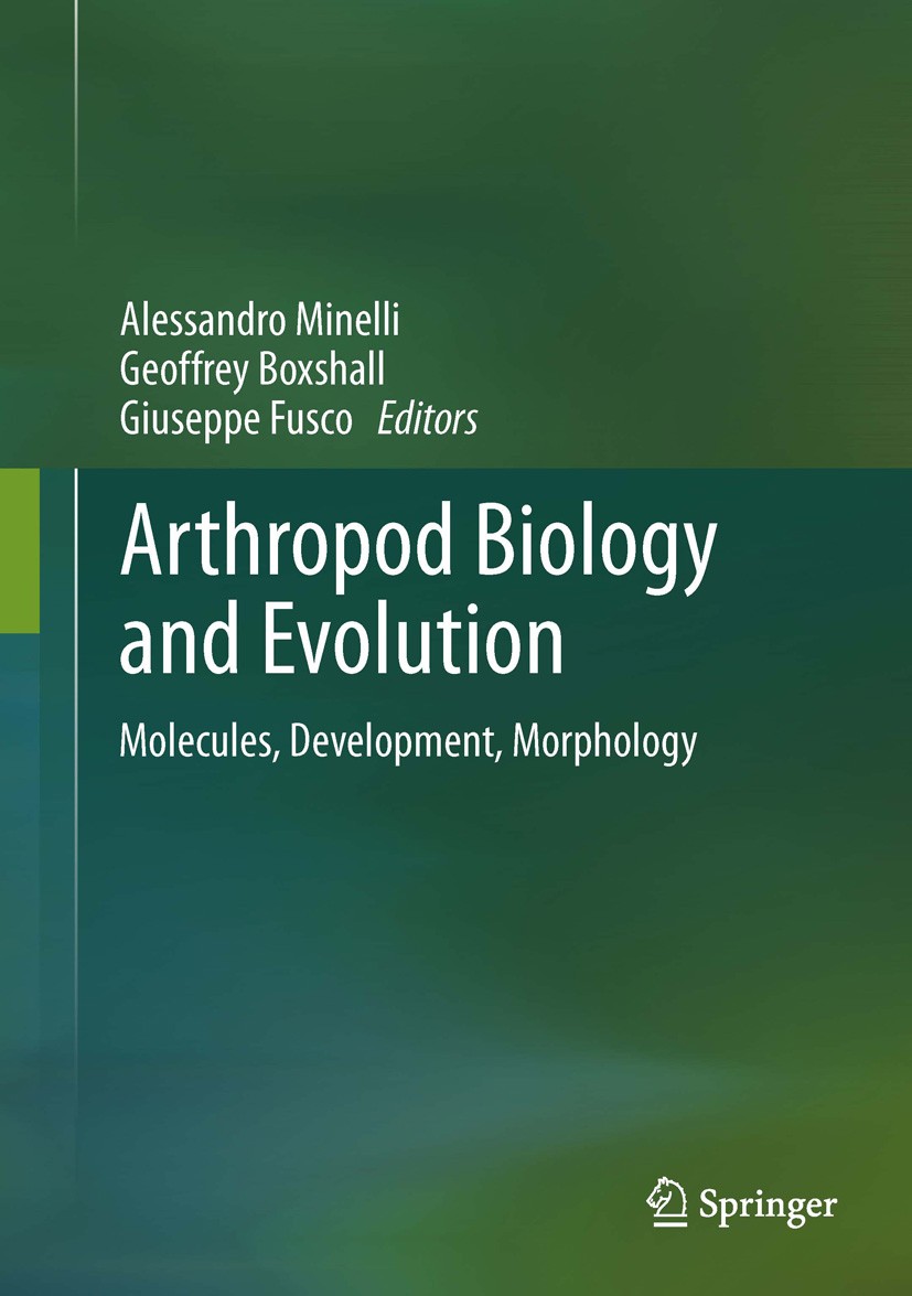 Titlebook: Arthropod Biology and Evolution; Molecules, Developme Alessandro Minelli,Geoffrey Boxshall,Giuseppe Fusc Book 2013 Springer-Verlag Berlin H Titlebook: Arthropod Biology and Evolution; Molecules, Developme Alessandro Minelli,Geoffrey Boxshall,Giuseppe Fusc Book 2013 Springer-Verlag Berlin H