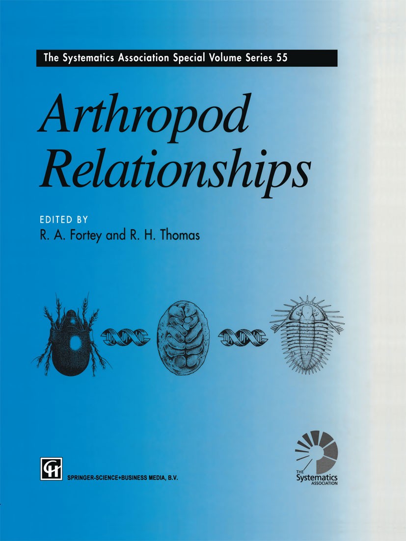 Titlebook: Arthropod Relationships; R. A. Fortey,R. H. Thomas Book 1998 The Systematics Association 1998 Crustacea.Euarthropoda.Evolution.Fauna.Myria Titlebook: Arthropod Relationships; R. A. Fortey,R. H. Thomas Book 1998 The Systematics Association 1998 Crustacea.Euarthropoda.Evolution.Fauna.Myria