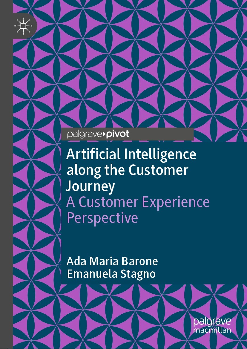 Titlebook: Artificial Intelligence along the Customer Journey; A Customer Experienc Ada Maria Barone,Emanuela Stagno Book 2023 The Author(s), under ex Titlebook: Artificial Intelligence along the Customer Journey; A Customer Experienc Ada Maria Barone,Emanuela Stagno Book 2023 The Author(s), under ex