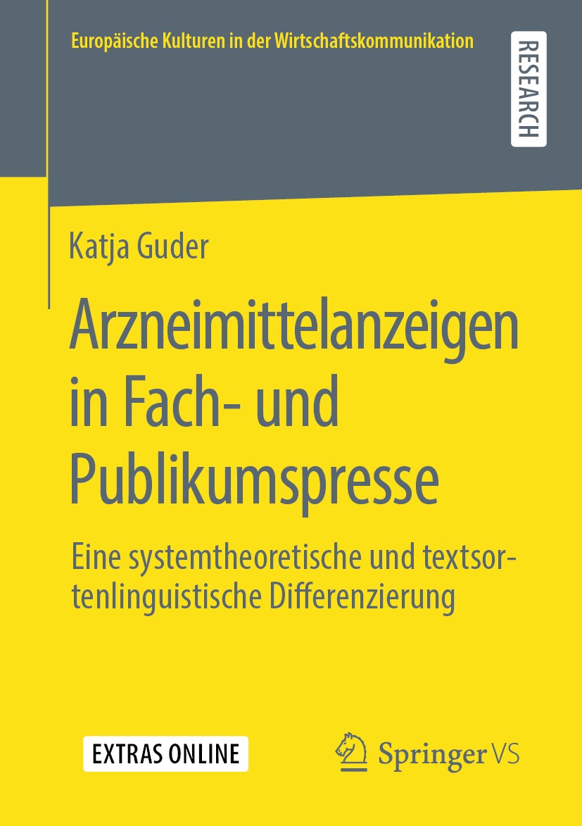 Titlebook: Arzneimittelanzeigen in Fach- und Publikumspresse; Eine systemtheoretis Katja Guder Book 2020 Springer Fachmedien Wiesbaden GmbH, ein Teil Titlebook: Arzneimittelanzeigen in Fach- und Publikumspresse; Eine systemtheoretis Katja Guder Book 2020 Springer Fachmedien Wiesbaden GmbH, ein Teil