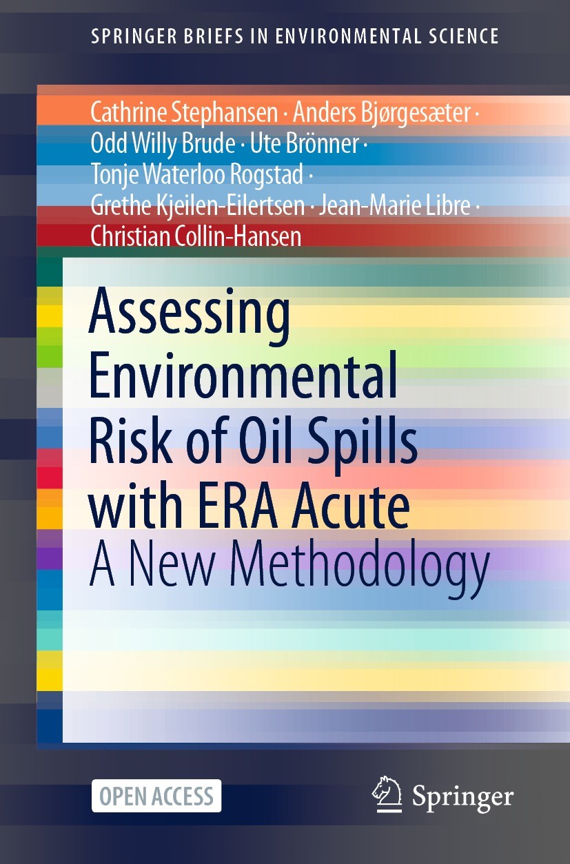 Titlebook: Assessing Environmental Risk of Oil Spills with ERA Acute; A New Methodology Cathrine Stephansen,Anders Bjørgesæter,Christian C Book‘‘‘‘‘‘‘ Titlebook: Assessing Environmental Risk of Oil Spills with ERA Acute; A New Methodology Cathrine Stephansen,Anders Bjørgesæter,Christian C Book‘‘‘‘‘‘‘