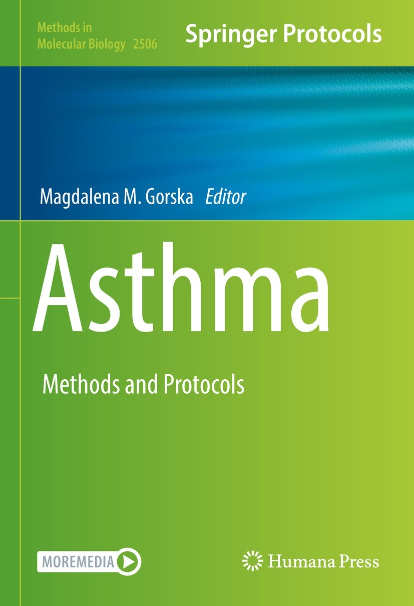 Titlebook: Asthma; Methods and Protocol Magdalena M. Gorska Book 2022 The Editor(s) (if applicable) and The Author(s), under exclusive license to Spri Titlebook: Asthma; Methods and Protocol Magdalena M. Gorska Book 2022 The Editor(s) (if applicable) and The Author(s), under exclusive license to Spri