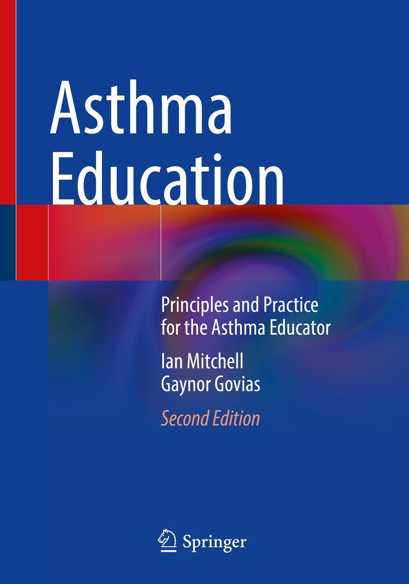 Titlebook: Asthma Education; Principles and Pract Ian Mitchell,Gaynor Govias Textbook 2021Latest edition The Editor(s) (if applicable) and The Author( Titlebook: Asthma Education; Principles and Pract Ian Mitchell,Gaynor Govias Textbook 2021Latest edition The Editor(s) (if applicable) and The Author(