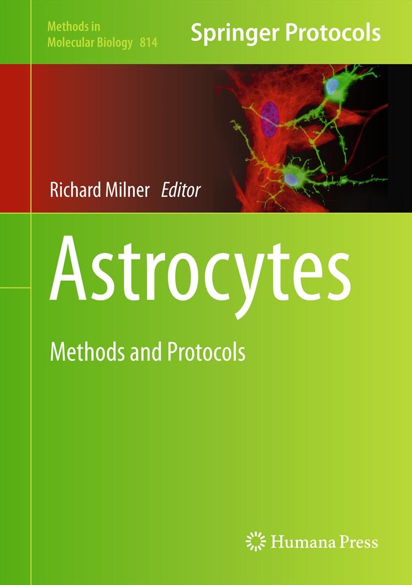 Titlebook: Astrocytes; Methods and Protocol Richard Milner Book 2012 Springer Science+Business Media, LLC 2012 CNS.adjusting blood flow dynamics.astro Titlebook: Astrocytes; Methods and Protocol Richard Milner Book 2012 Springer Science+Business Media, LLC 2012 CNS.adjusting blood flow dynamics.astro