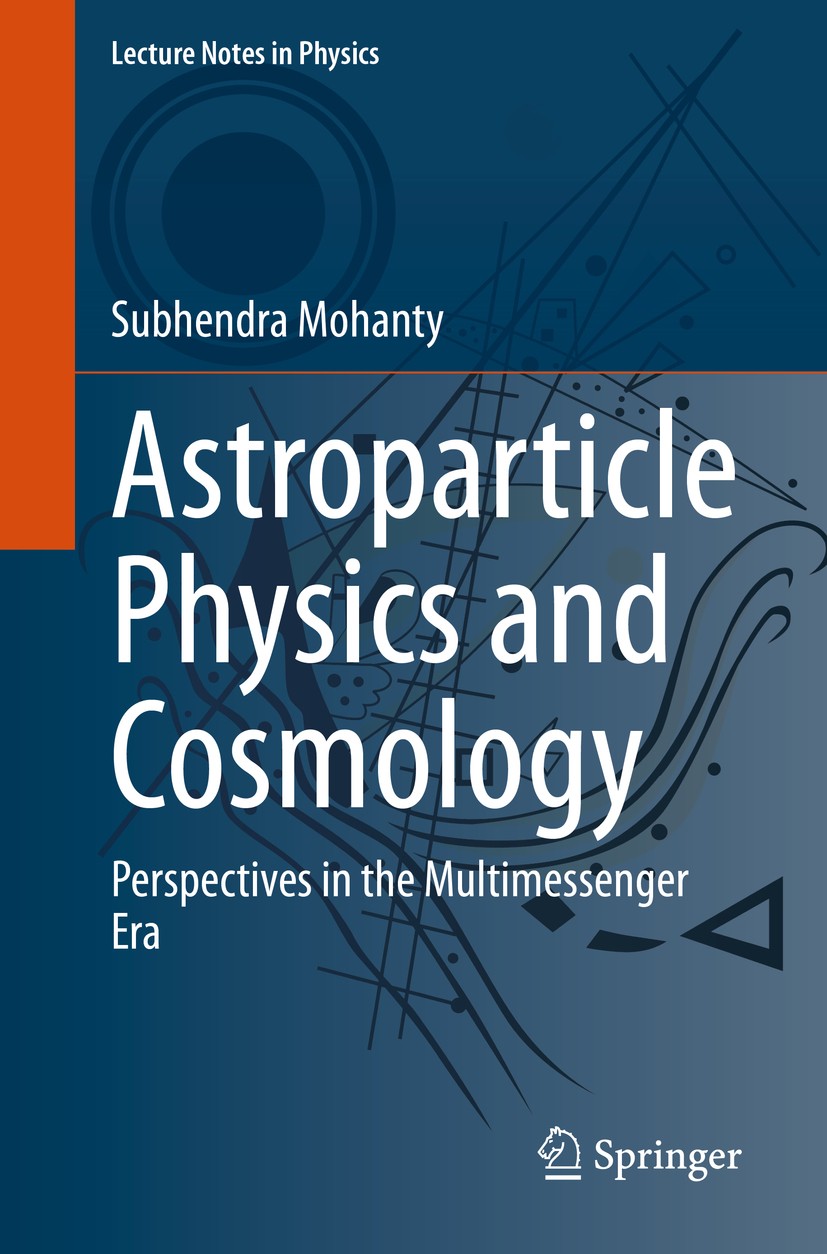 Titlebook: Astroparticle Physics and Cosmology; Perspectives in the Subhendra Mohanty Book 2020 Springer Nature Switzerland AG 2020 Black hole shadow Titlebook: Astroparticle Physics and Cosmology; Perspectives in the Subhendra Mohanty Book 2020 Springer Nature Switzerland AG 2020 Black hole shadow
