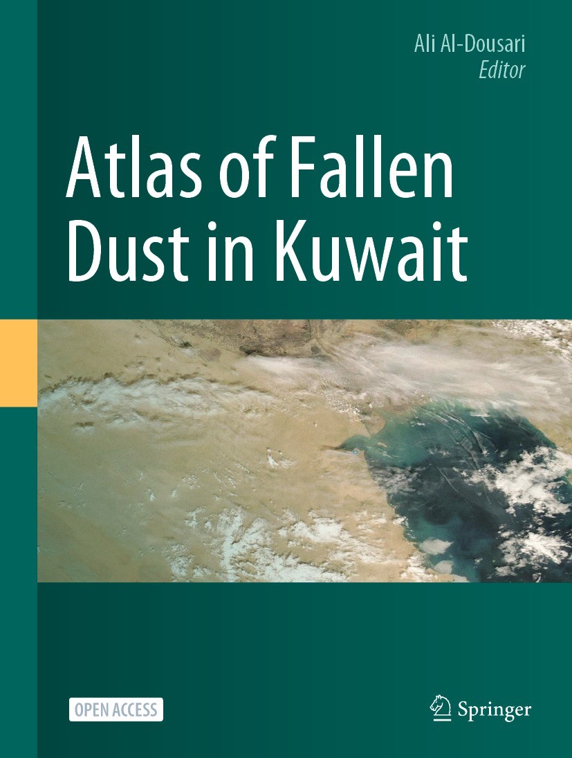 Titlebook: Atlas of Fallen Dust in Kuwait; Ali Al-Dousari Book‘‘‘‘‘‘‘‘ 2021 The Editor(s) (if applicable) and The Author(s) 2021 Aeolian Dust.Dust St Titlebook: Atlas of Fallen Dust in Kuwait; Ali Al-Dousari Book‘‘‘‘‘‘‘‘ 2021 The Editor(s) (if applicable) and The Author(s) 2021 Aeolian Dust.Dust St