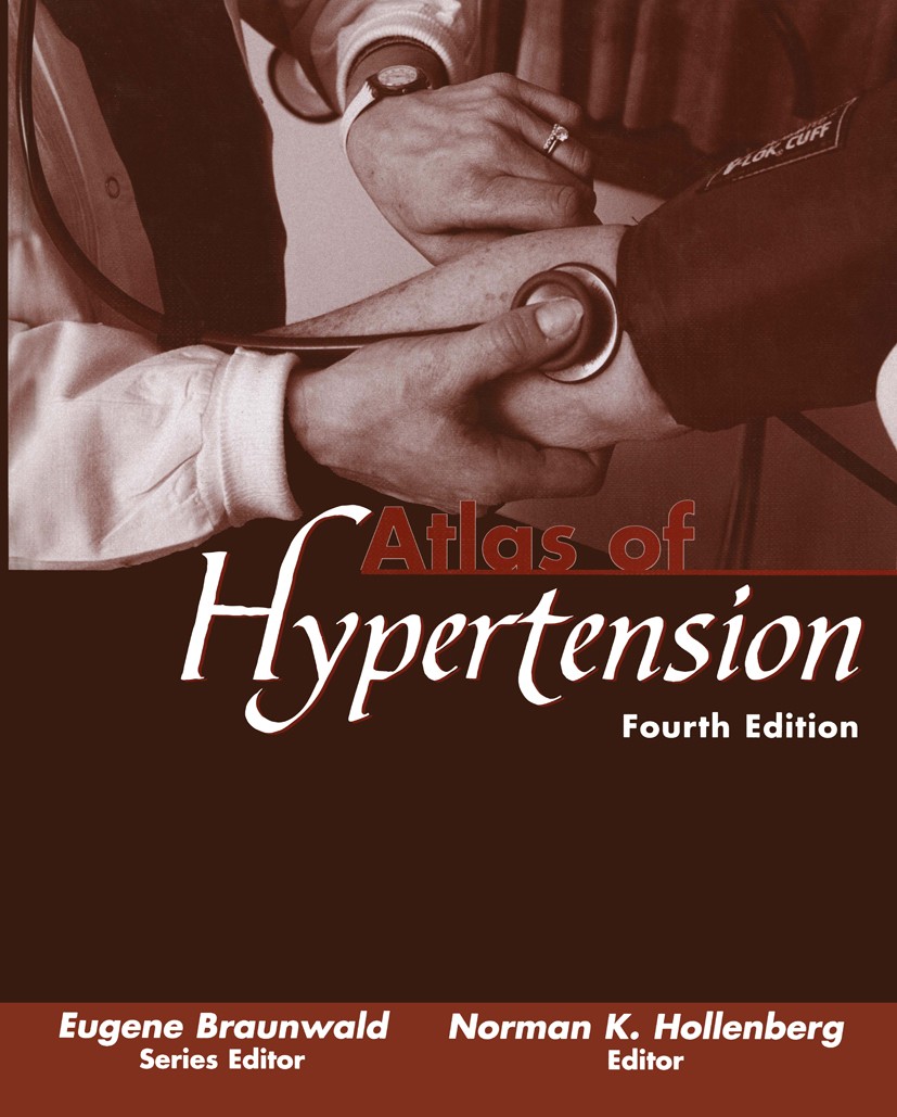 Titlebook: Atlas of Hypertension; Norman K. Hollenberg (Professor of Radiology, Dire Book 2003Latest edition Springer Science+Business Media New York Titlebook: Atlas of Hypertension; Norman K. Hollenberg (Professor of Radiology, Dire Book 2003Latest edition Springer Science+Business Media New York