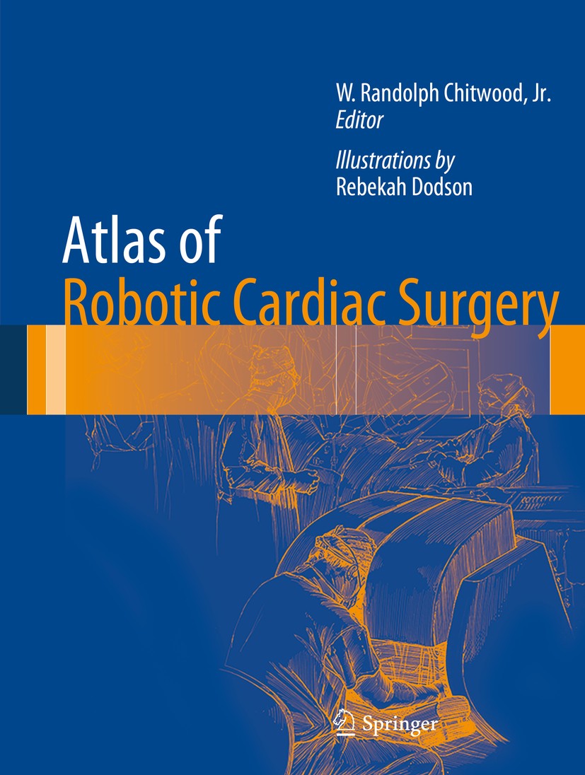 Titlebook: Atlas of Robotic Cardiac Surgery; W. Randolph Chitwood, Jr. Book 2014 Springer-Verlag London 2014 Annuloplasty.Aortic Valve Replacement.At Titlebook: Atlas of Robotic Cardiac Surgery; W. Randolph Chitwood, Jr. Book 2014 Springer-Verlag London 2014 Annuloplasty.Aortic Valve Replacement.At