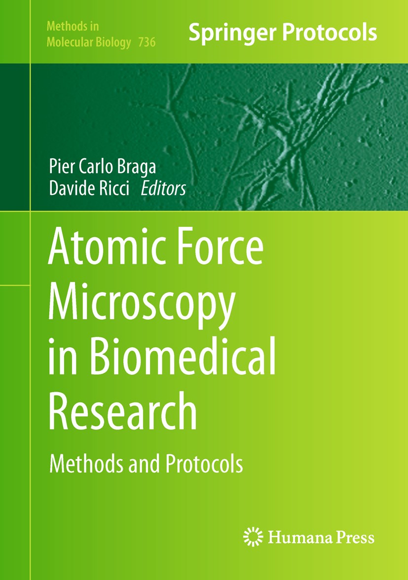 Titlebook: Atomic Force Microscopy in Biomedical Research; Methods and Protocol Pier Carlo Braga,Davide Ricci Book 2011 Springer Science+Business Medi Titlebook: Atomic Force Microscopy in Biomedical Research; Methods and Protocol Pier Carlo Braga,Davide Ricci Book 2011 Springer Science+Business Medi