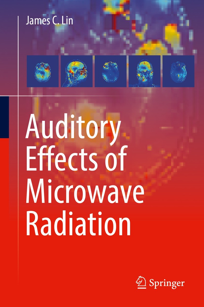 Titlebook: Auditory Effects of Microwave Radiation; James C. Lin Book 2021 Springer Nature Switzerland AG 2021 Havana syndrome.Acoustics.Auditory per Titlebook: Auditory Effects of Microwave Radiation; James C. Lin Book 2021 Springer Nature Switzerland AG 2021 Havana syndrome.Acoustics.Auditory per