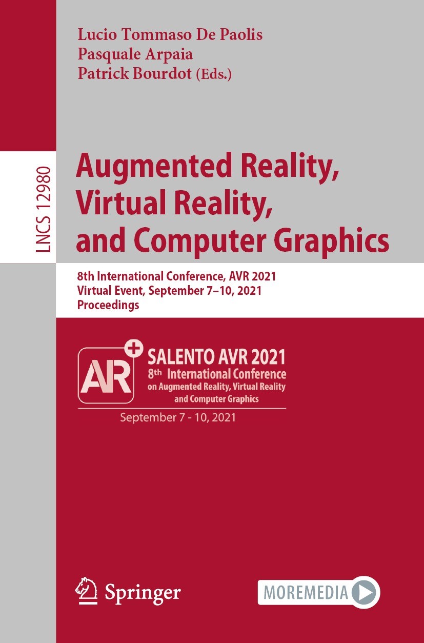 Titlebook: Augmented Reality, Virtual Reality, and Computer Graphics; 8th International Co Lucio Tommaso De Paolis,Pasquale Arpaia,Patrick Bo Conferen