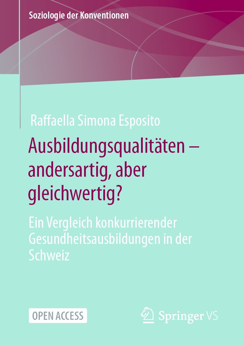 Titlebook: Ausbildungsqualitäten – andersartig, aber gleichwertig?; Ein Vergleich konkur Raffaella Simona Esposito Book‘‘‘‘‘‘‘‘ 2022 Der/die Herausgeb Titlebook: Ausbildungsqualitäten – andersartig, aber gleichwertig?; Ein Vergleich konkur Raffaella Simona Esposito Book‘‘‘‘‘‘‘‘ 2022 Der/die Herausgeb
