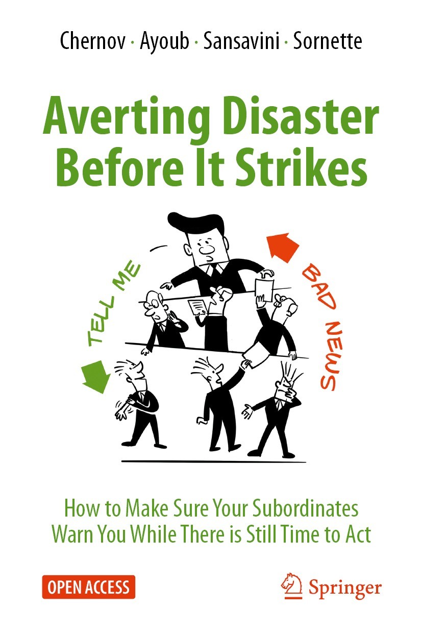 Titlebook: Averting Disaster Before It Strikes; How to Make Sure You Dmitry Chernov,Ali Ayoub,Didier Sornette Book‘‘‘‘‘‘‘‘ 2023 The Editor(s) (if appl Titlebook: Averting Disaster Before It Strikes; How to Make Sure You Dmitry Chernov,Ali Ayoub,Didier Sornette Book‘‘‘‘‘‘‘‘ 2023 The Editor(s) (if appl