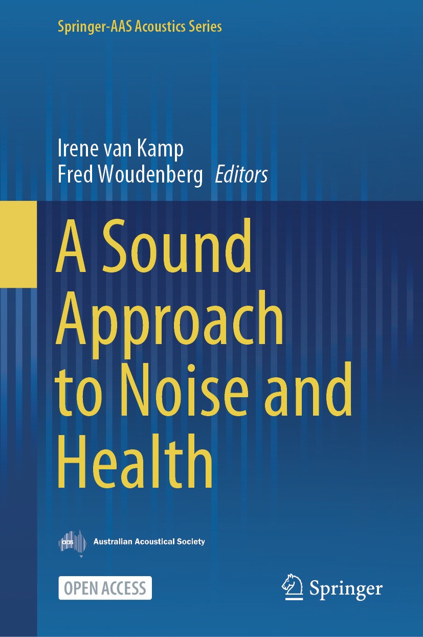 Titlebook: A Sound Approach to Noise and Health; Irene van Kamp,Fred Woudenberg Book‘‘‘‘‘‘‘‘ 2025 The Editor(s) (if applicable) and The Author(s) 202 Titlebook: A Sound Approach to Noise and Health; Irene van Kamp,Fred Woudenberg Book‘‘‘‘‘‘‘‘ 2025 The Editor(s) (if applicable) and The Author(s) 202