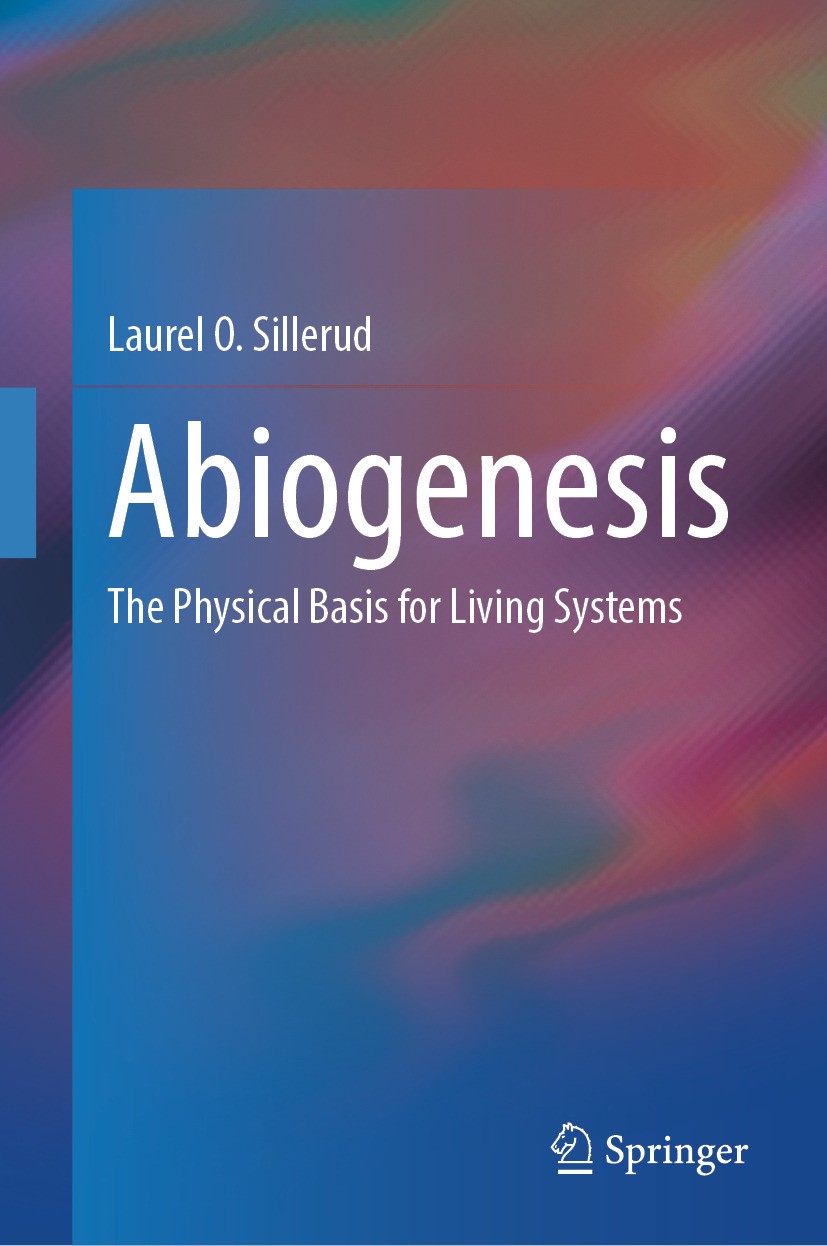 Titlebook: Abiogenesis; The Physical Basis f Laurel O. Sillerud Textbook 2024 The Editor(s) (if applicable) and The Author(s), under exclusive license Titlebook: Abiogenesis; The Physical Basis f Laurel O. Sillerud Textbook 2024 The Editor(s) (if applicable) and The Author(s), under exclusive license