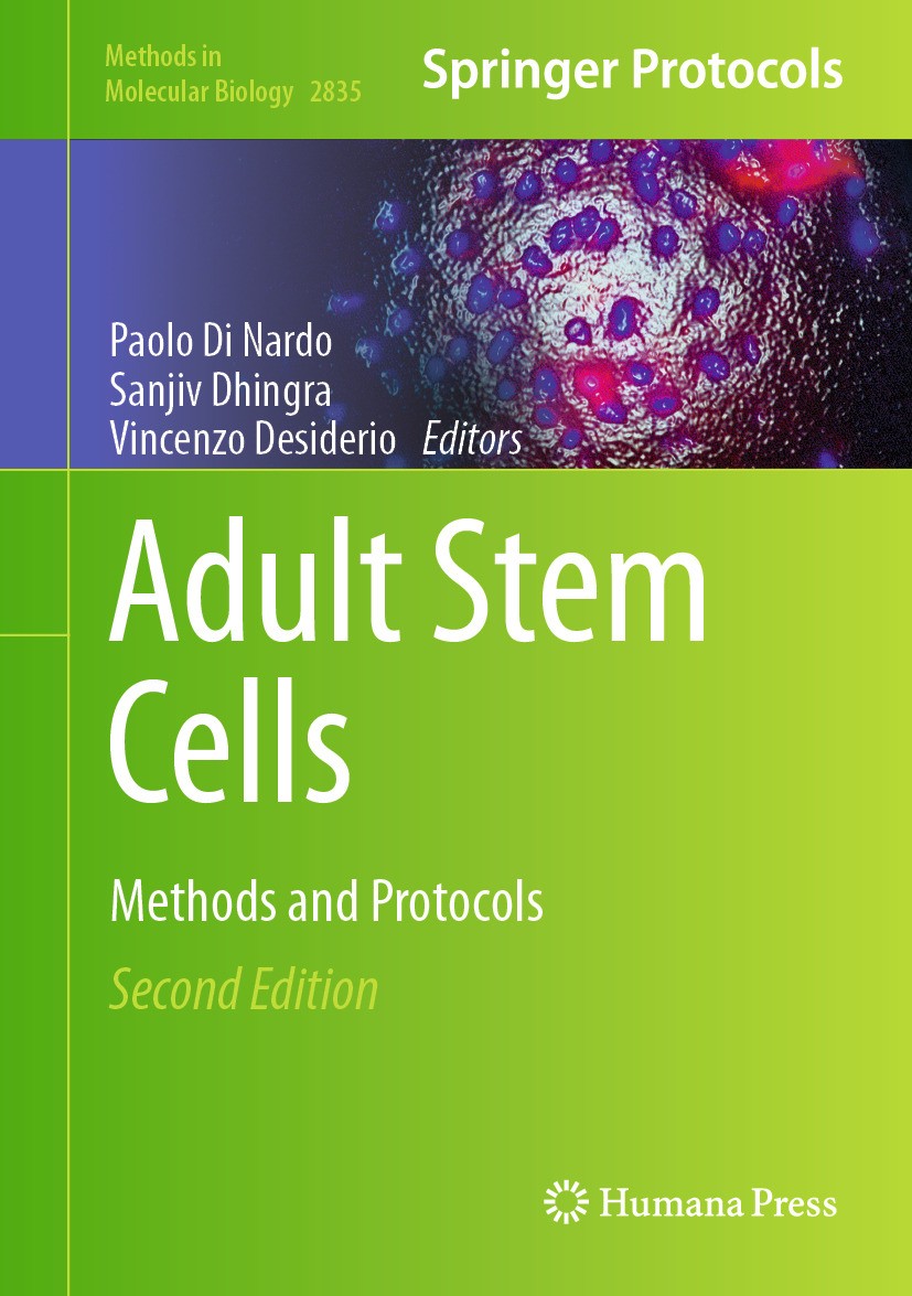 Titlebook: Adult Stem Cells; Methods and Protocol Paolo Di Nardo,Sanjiv Dhingra,Vincenzo Desiderio Book 2024Latest edition The Editor(s) (if applicabl Titlebook: Adult Stem Cells; Methods and Protocol Paolo Di Nardo,Sanjiv Dhingra,Vincenzo Desiderio Book 2024Latest edition The Editor(s) (if applicabl