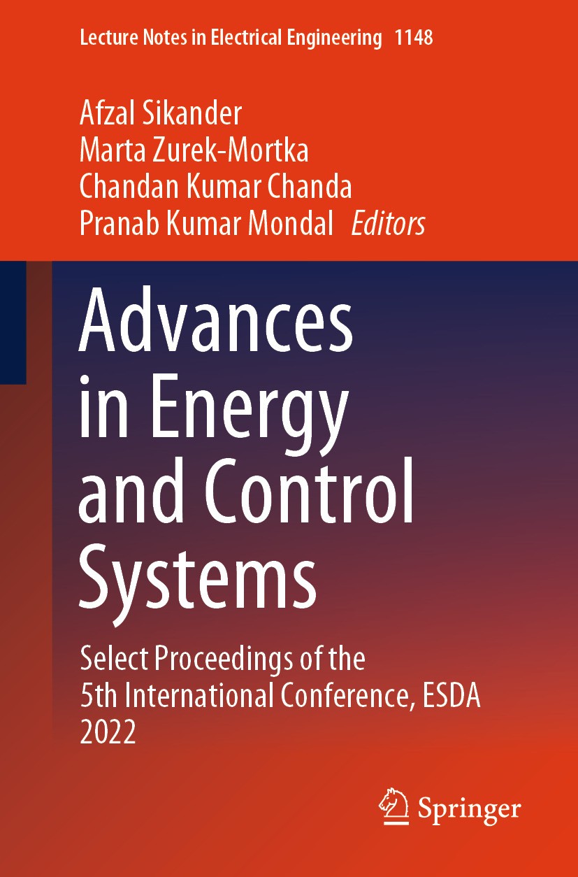 Titlebook: Advances in Energy and Control Systems; Select Proceedings o Afzal Sikander,Marta Zurek-Mortka,Pranab Kumar Mon Conference proceedings 2024 Titlebook: Advances in Energy and Control Systems; Select Proceedings o Afzal Sikander,Marta Zurek-Mortka,Pranab Kumar Mon Conference proceedings 2024
