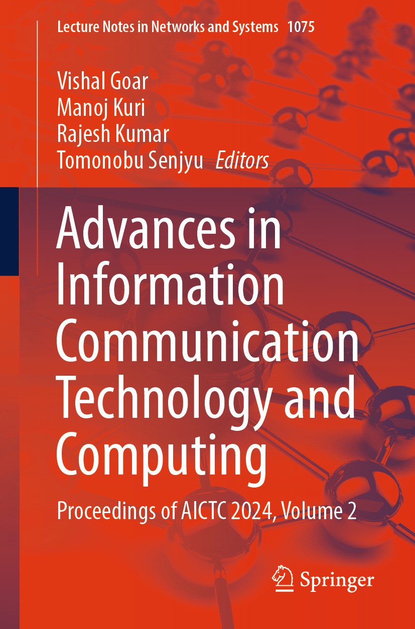 Titlebook: Advances in Information Communication Technology and Computing; Proceedings of AICTC Vishal Goar,Manoj Kuri,Tomonobu Senjyu Conference proc Titlebook: Advances in Information Communication Technology and Computing; Proceedings of AICTC Vishal Goar,Manoj Kuri,Tomonobu Senjyu Conference proc