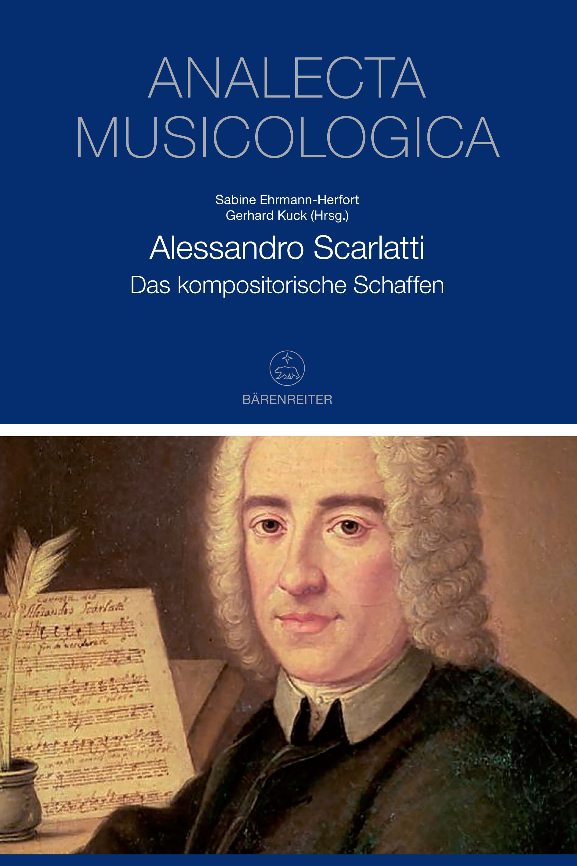 Titlebook: Alessandro Scarlatti; Das kompositorische Sabine Ehrmann-Herfort,Gerhard Kuck Book 2024Latest edition Bärenreiter-Verlag Karl Vötterle Gmb Titlebook: Alessandro Scarlatti; Das kompositorische Sabine Ehrmann-Herfort,Gerhard Kuck Book 2024Latest edition Bärenreiter-Verlag Karl Vötterle Gmb