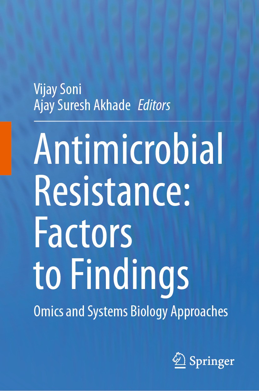 Titlebook: Antimicrobial Resistance: Factors to Findings; Omics and Systems Bi Vijay Soni,Ajay Suresh Akhade Book 2024 The Editor(s) (if applicable) a Titlebook: Antimicrobial Resistance: Factors to Findings; Omics and Systems Bi Vijay Soni,Ajay Suresh Akhade Book 2024 The Editor(s) (if applicable) a