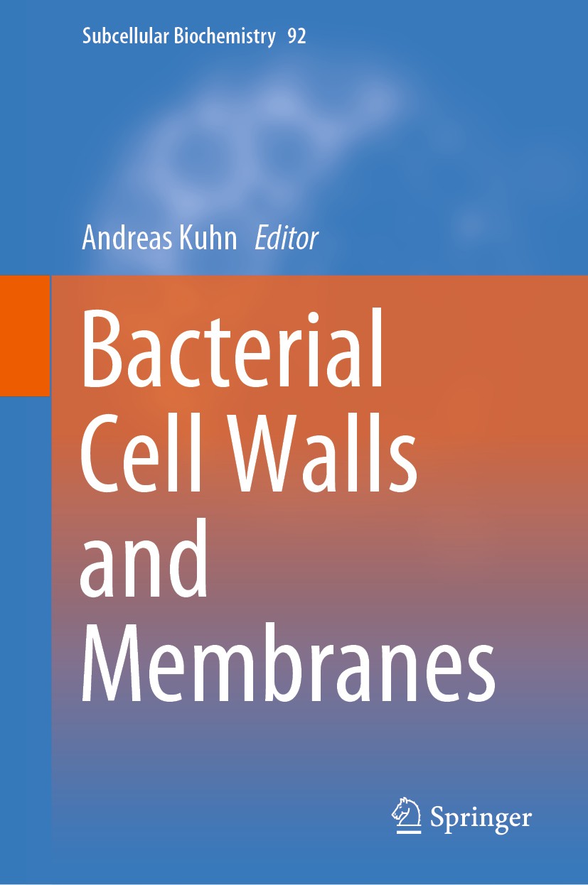 Titlebook: Bacterial Cell Walls and Membranes; Andreas Kuhn Book 2019 Springer Nature Switzerland AG 2019 Prokaryotic cell walls.Molecular motors.Pro Titlebook: Bacterial Cell Walls and Membranes; Andreas Kuhn Book 2019 Springer Nature Switzerland AG 2019 Prokaryotic cell walls.Molecular motors.Pro