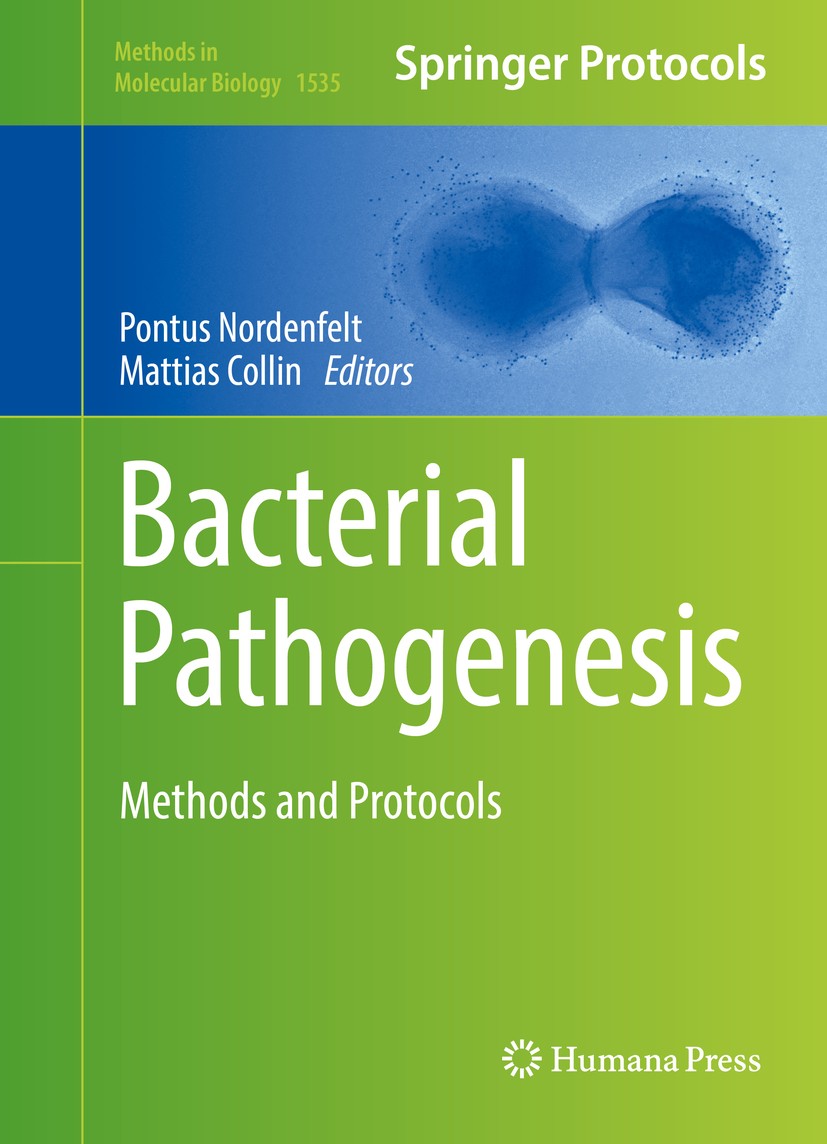 Titlebook: Bacterial Pathogenesis; Methods and Protocol Pontus Nordenfelt,Mattias Collin Book 2017 Springer Science+Business Media New York 2017 strep Titlebook: Bacterial Pathogenesis; Methods and Protocol Pontus Nordenfelt,Mattias Collin Book 2017 Springer Science+Business Media New York 2017 strep