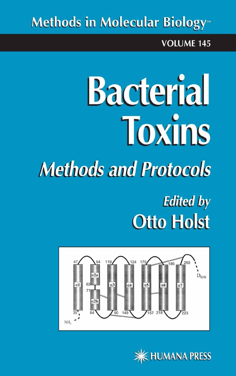Titlebook: Bacterial Toxins; Methods and Protocol Otto Holst Book 2000 Springer Science+Business Media New York 2000 Titlebook: Bacterial Toxins; Methods and Protocol Otto Holst Book 2000 Springer Science+Business Media New York 2000