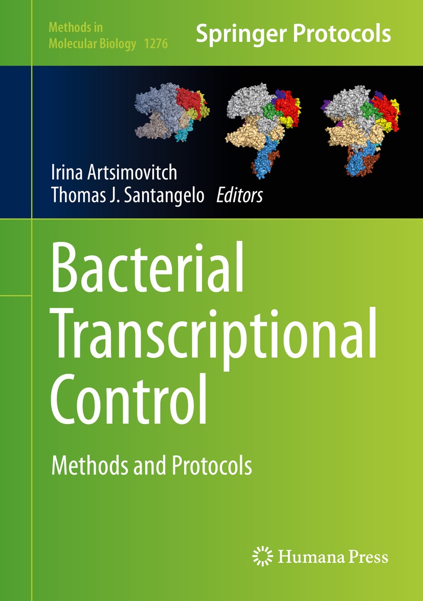 Titlebook: Bacterial Transcriptional Control; Methods and Protocol Irina Artsimovitch,Thomas J. Santangelo Book 2015 Springer Science+Business Media N Titlebook: Bacterial Transcriptional Control; Methods and Protocol Irina Artsimovitch,Thomas J. Santangelo Book 2015 Springer Science+Business Media N