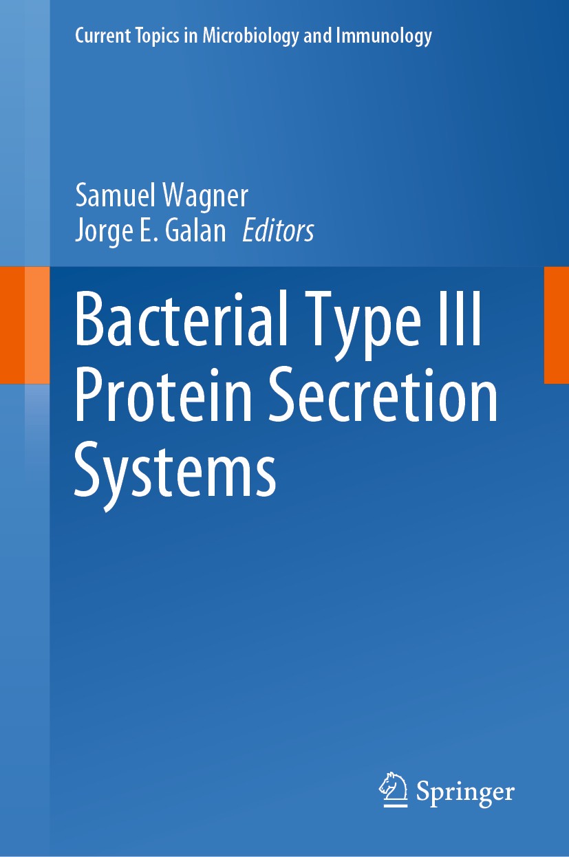 Titlebook: Bacterial Type III Protein Secretion Systems; Samuel Wagner,Jorge E. Galan Book 2020 Springer Nature Switzerland AG 2020 type three needle Titlebook: Bacterial Type III Protein Secretion Systems; Samuel Wagner,Jorge E. Galan Book 2020 Springer Nature Switzerland AG 2020 type three needle