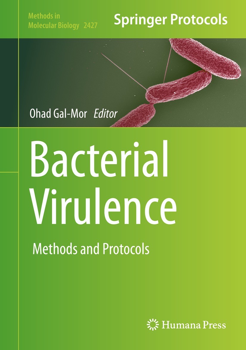 Titlebook: Bacterial Virulence; Methods and Protocol Ohad Gal-Mor Book 2022 The Editor(s) (if applicable) and The Author(s), under exclusive license t Titlebook: Bacterial Virulence; Methods and Protocol Ohad Gal-Mor Book 2022 The Editor(s) (if applicable) and The Author(s), under exclusive license t