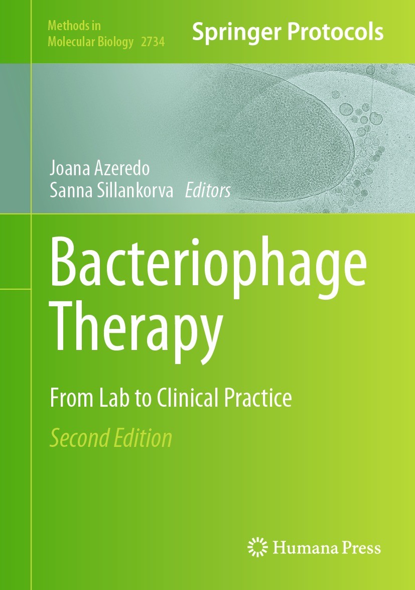 Titlebook: Bacteriophage Therapy; From Lab to Clinical Joana Azeredo,Sanna Sillankorva Book 2024Latest edition The Editor(s) (if applicable) and The A Titlebook: Bacteriophage Therapy; From Lab to Clinical Joana Azeredo,Sanna Sillankorva Book 2024Latest edition The Editor(s) (if applicable) and The A
