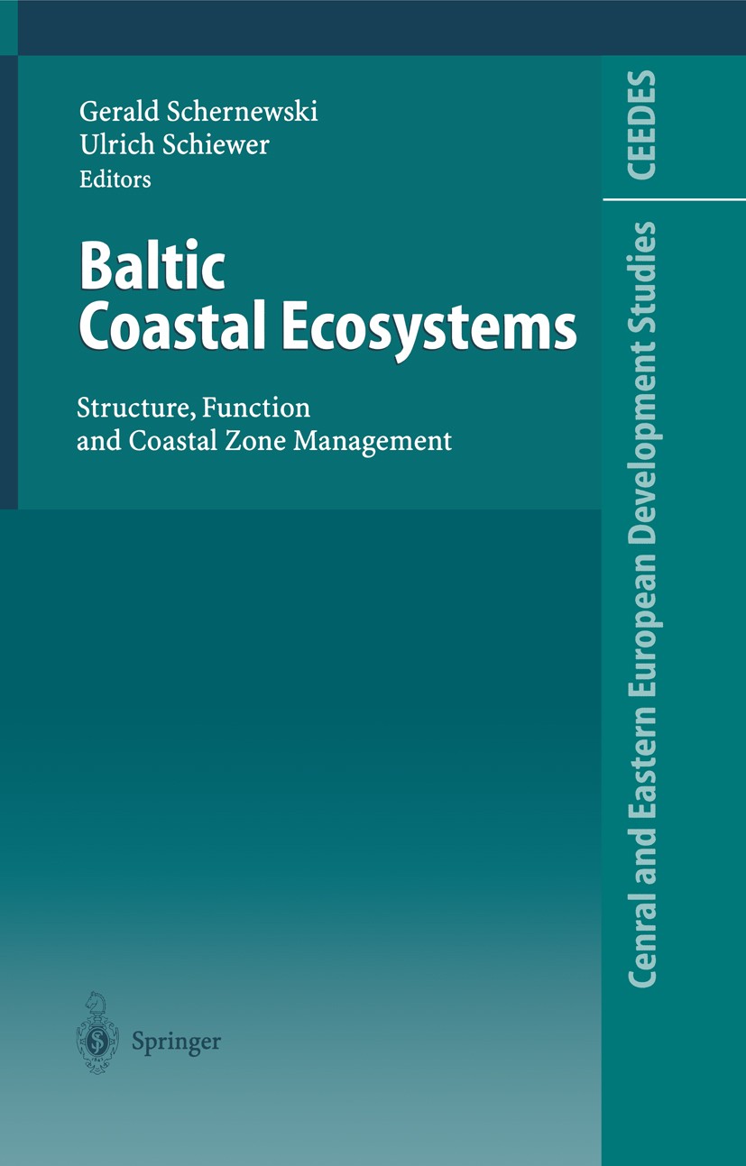 Titlebook: Baltic Coastal Ecosystems; Structure, Function Gerald Schernewski,Ulrich Schiewer Book 2002 Springer-Verlag Berlin Heidelberg 2002 Coast.E Titlebook: Baltic Coastal Ecosystems; Structure, Function Gerald Schernewski,Ulrich Schiewer Book 2002 Springer-Verlag Berlin Heidelberg 2002 Coast.E