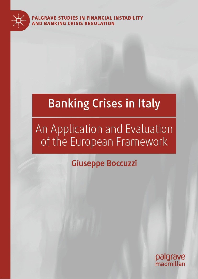 Titlebook: Banking Crises in Italy; An Application and E Giuseppe Boccuzzi Book 2022 The Editor(s) (if applicable) and The Author(s), under exclusive Titlebook: Banking Crises in Italy; An Application and E Giuseppe Boccuzzi Book 2022 The Editor(s) (if applicable) and The Author(s), under exclusive