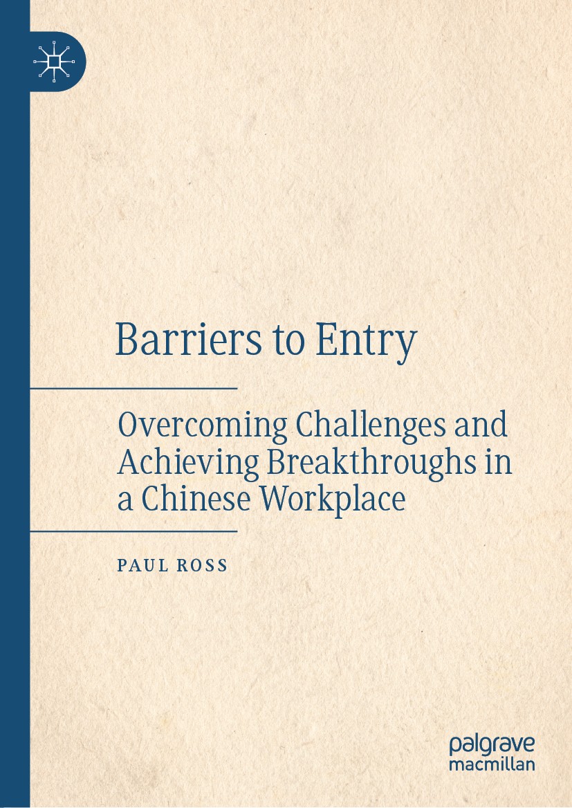 Titlebook: Barriers to Entry; Overcoming Challenge Paul Ross Book 2020 The Editor(s) (if applicable) and The Author(s), under exclusive license to Spr Titlebook: Barriers to Entry; Overcoming Challenge Paul Ross Book 2020 The Editor(s) (if applicable) and The Author(s), under exclusive license to Spr