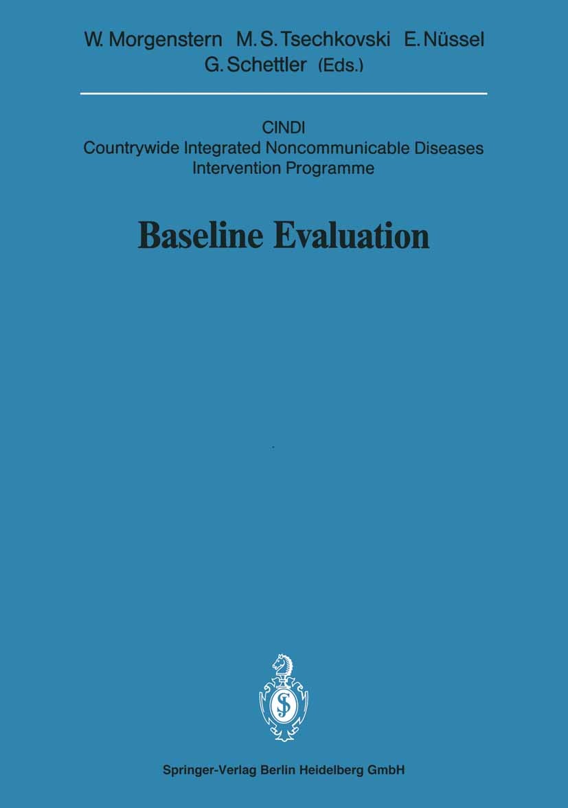 Titlebook: Baseline Evaluation; CINDI Countrywide In Wolfgang Morgenstern,Mark S. Tsechkovski,Gotthard Conference proceedings 1991 Springer-Verlag Be Titlebook: Baseline Evaluation; CINDI Countrywide In Wolfgang Morgenstern,Mark S. Tsechkovski,Gotthard Conference proceedings 1991 Springer-Verlag Be