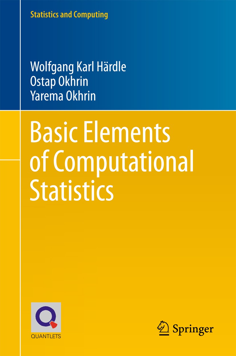 Titlebook: Basic Elements of Computational Statistics; Wolfgang Karl Härdle,Ostap Okhrin,Yarema Okhrin Textbook 2017 Springer Nature Switzerland AG 2 Titlebook: Basic Elements of Computational Statistics; Wolfgang Karl Härdle,Ostap Okhrin,Yarema Okhrin Textbook 2017 Springer Nature Switzerland AG 2