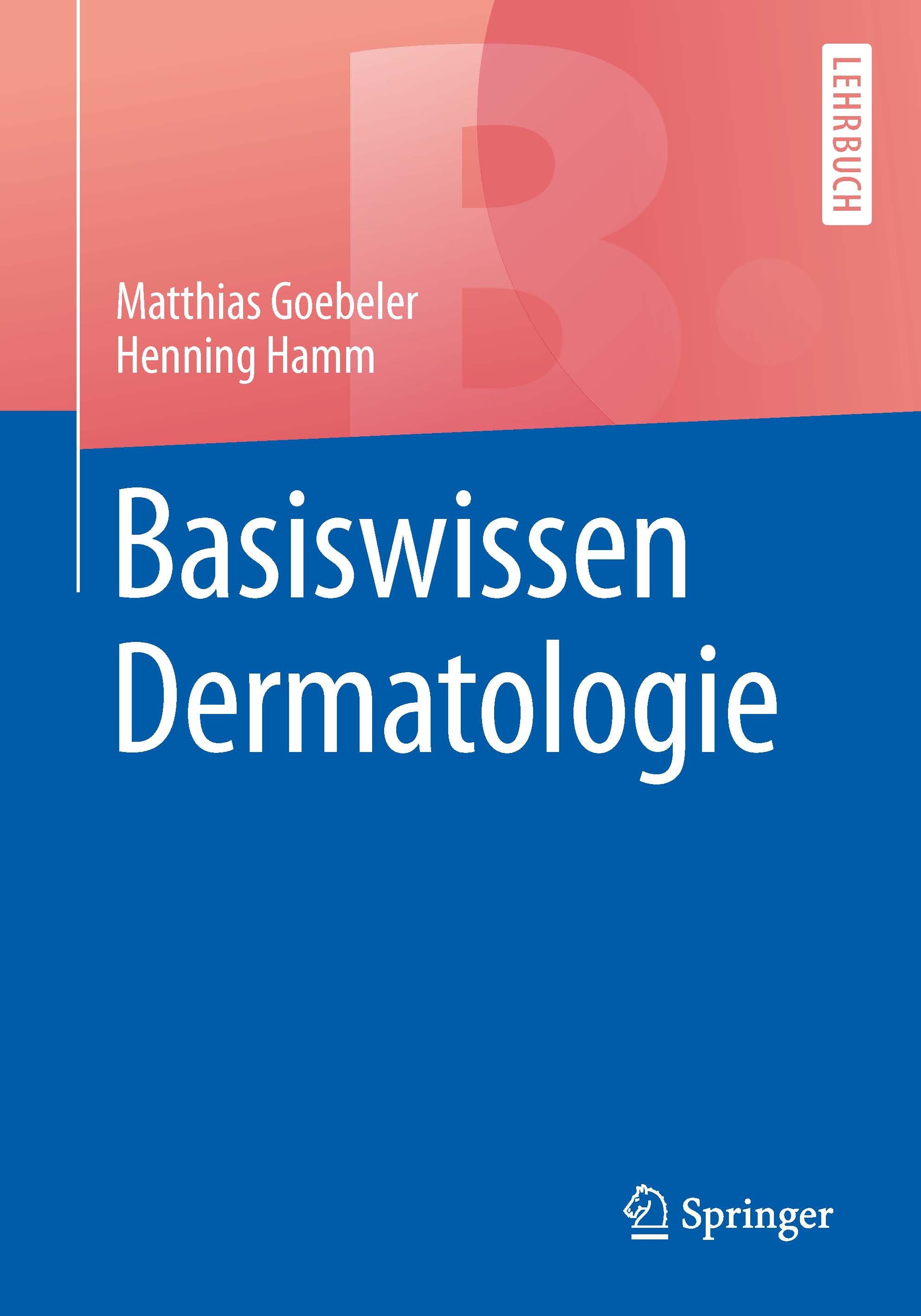 Titlebook: Basiswissen Dermatologie; Matthias Goebeler,Henning Hamm Textbook 20171st edition Springer-Verlag GmbH Deutschland 2017 Andrologie.Dermato Titlebook: Basiswissen Dermatologie; Matthias Goebeler,Henning Hamm Textbook 20171st edition Springer-Verlag GmbH Deutschland 2017 Andrologie.Dermato