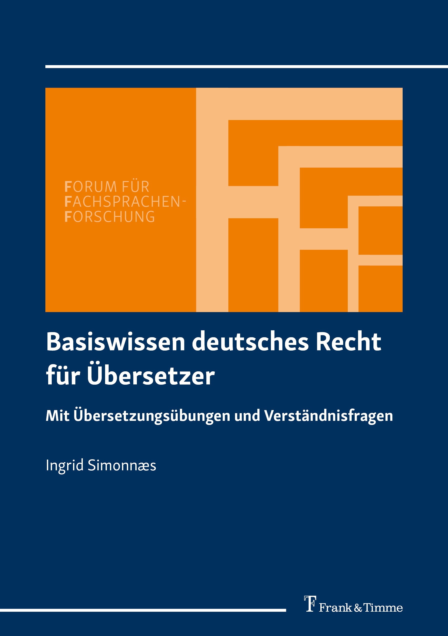 Titlebook: Basiswissen deutsches Recht für Übersetzer; Mit Übersetzungsübun Ingrid Simonnæs Textbook 2024 Frank & Timme GmbH 2024 Rechtswissen.Fachübe Titlebook: Basiswissen deutsches Recht für Übersetzer; Mit Übersetzungsübun Ingrid Simonnæs Textbook 2024 Frank & Timme GmbH 2024 Rechtswissen.Fachübe