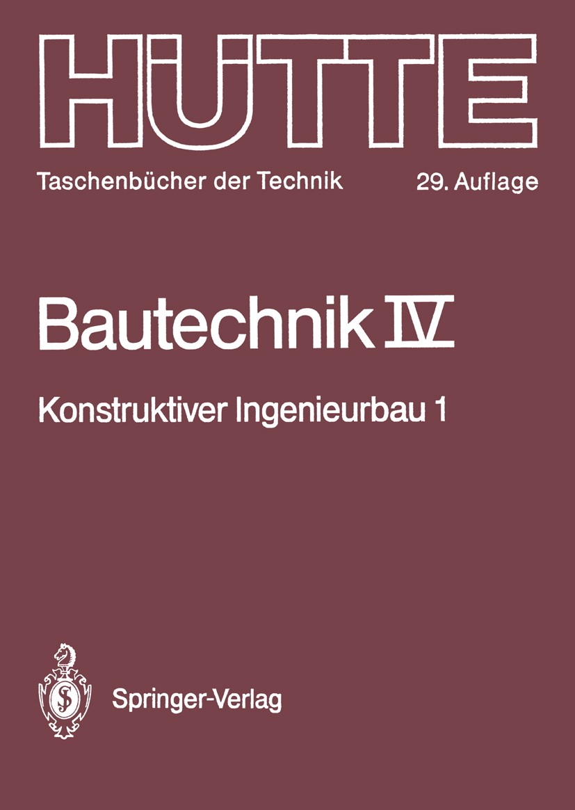 Titlebook: Bautechnik; Konstruktiver Ingeni Erich Cziesielski Book 1988Latest edition Springer-Verlag, Berlin/Heidelberg 1988 Baudurchführung.Bauplanu Titlebook: Bautechnik; Konstruktiver Ingeni Erich Cziesielski Book 1988Latest edition Springer-Verlag, Berlin/Heidelberg 1988 Baudurchführung.Bauplanu