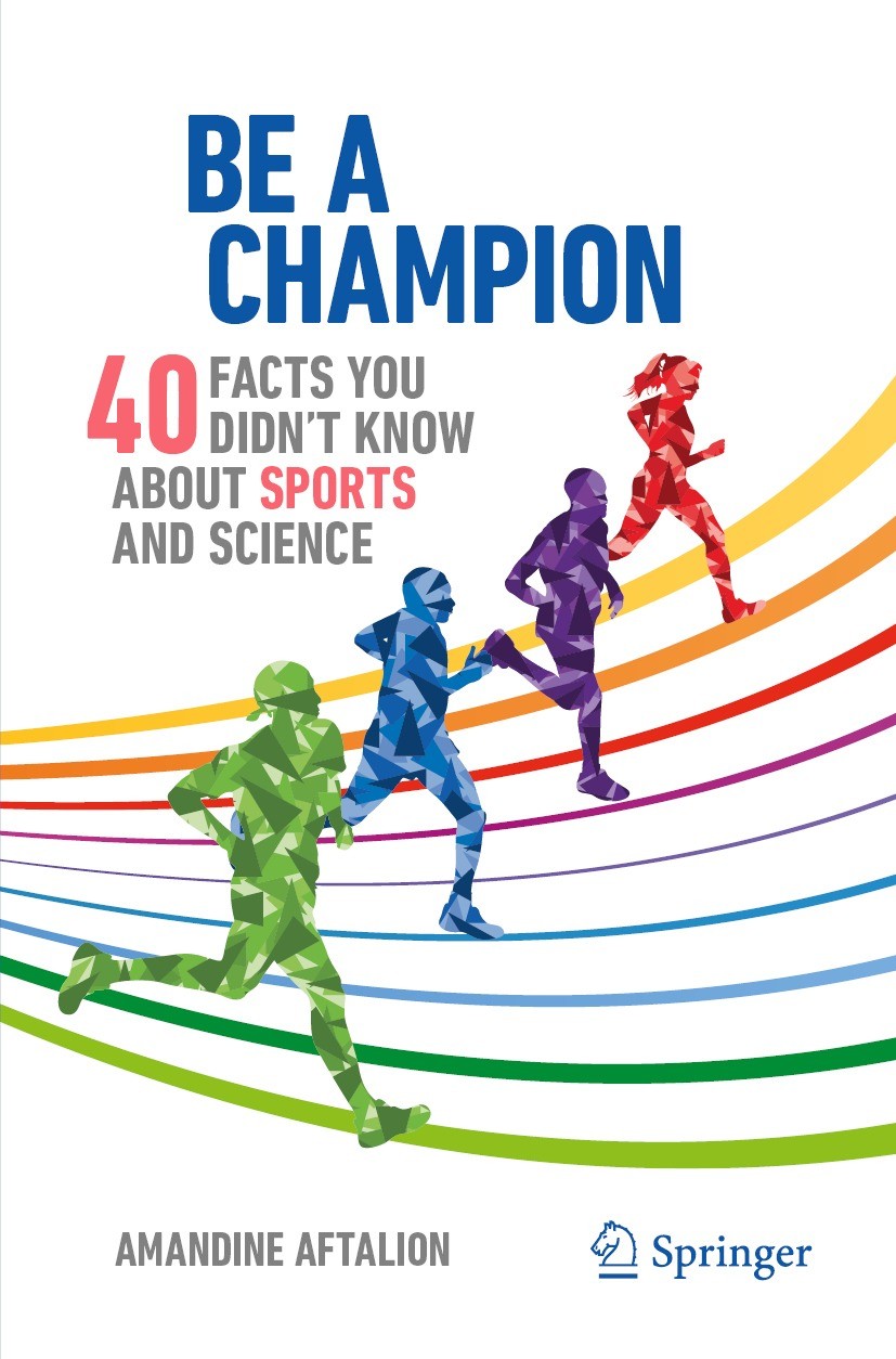 Titlebook: Be a Champion; 40 Facts You Didn‘t Amandine Aftalion Book 2024 The Editor(s) (if applicable) and The Author(s), under exclusive license to Titlebook: Be a Champion; 40 Facts You Didn‘t Amandine Aftalion Book 2024 The Editor(s) (if applicable) and The Author(s), under exclusive license to