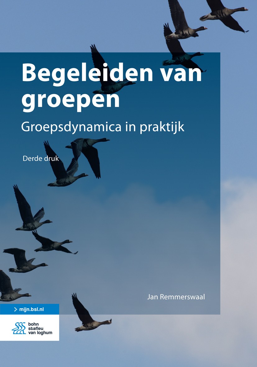 Titlebook: Begeleiden van groepen; Groepsdynamica in pr Jan Remmerswaal Book 2015Latest edition Bohn Stafleu van Loghum 2015 Welzijn, management en or Titlebook: Begeleiden van groepen; Groepsdynamica in pr Jan Remmerswaal Book 2015Latest edition Bohn Stafleu van Loghum 2015 Welzijn, management en or