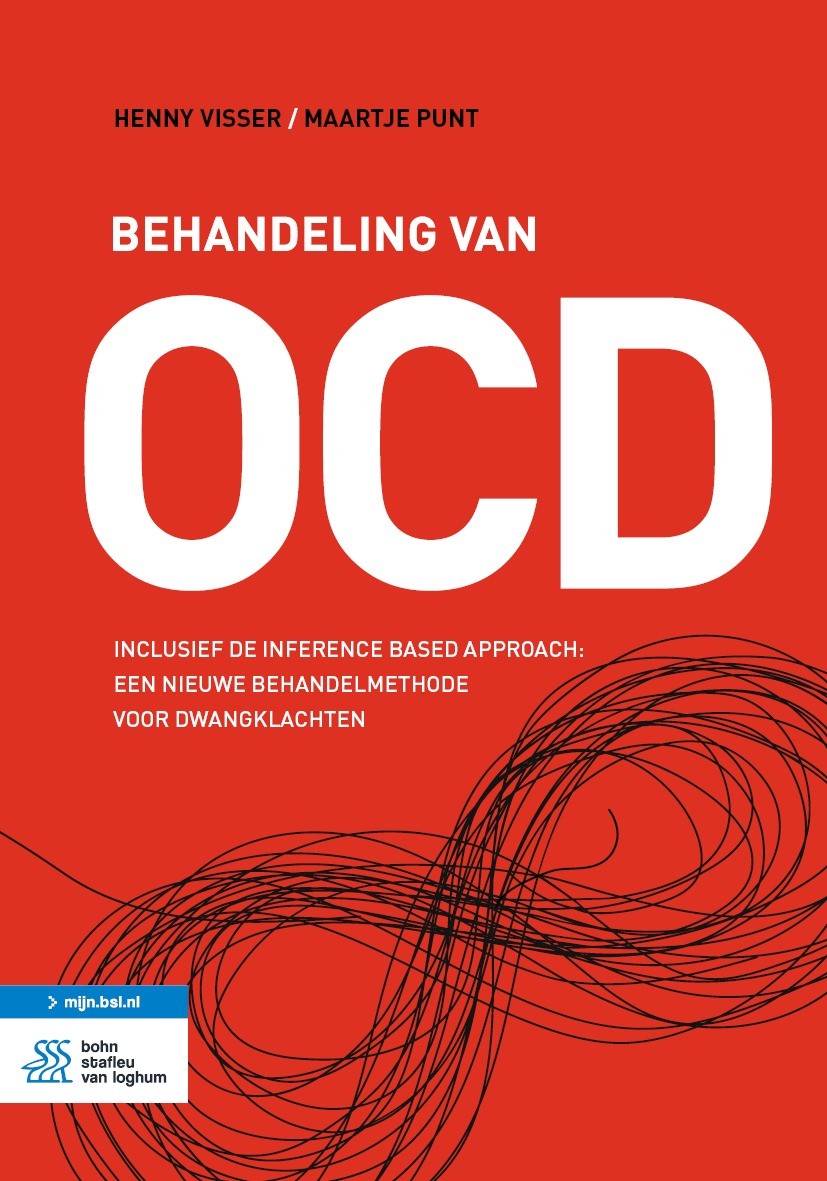 Titlebook: Behandeling van OCD; Inclusief de Inferen Henny Visser,Maartje Punt Book 2022Latest edition Bohn Stafleu van Loghum is een imprint van Spri Titlebook: Behandeling van OCD; Inclusief de Inferen Henny Visser,Maartje Punt Book 2022Latest edition Bohn Stafleu van Loghum is een imprint van Spri