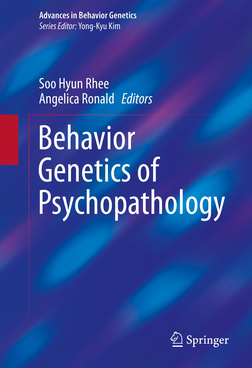 Titlebook: Behavior Genetics of Psychopathology; Soo Hyun Rhee,Angelica Ronald Book 2014 Springer Science+Business Media New York 2014 comorbidity in Titlebook: Behavior Genetics of Psychopathology; Soo Hyun Rhee,Angelica Ronald Book 2014 Springer Science+Business Media New York 2014 comorbidity in