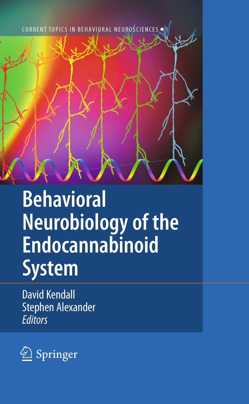 Titlebook: Behavioral Neurobiology of the Endocannabinoid System; Dave Kendall,Stephen Alexander Book 2009 Springer-Verlag Berlin Heidelberg 2009 Neu Titlebook: Behavioral Neurobiology of the Endocannabinoid System; Dave Kendall,Stephen Alexander Book 2009 Springer-Verlag Berlin Heidelberg 2009 Neu