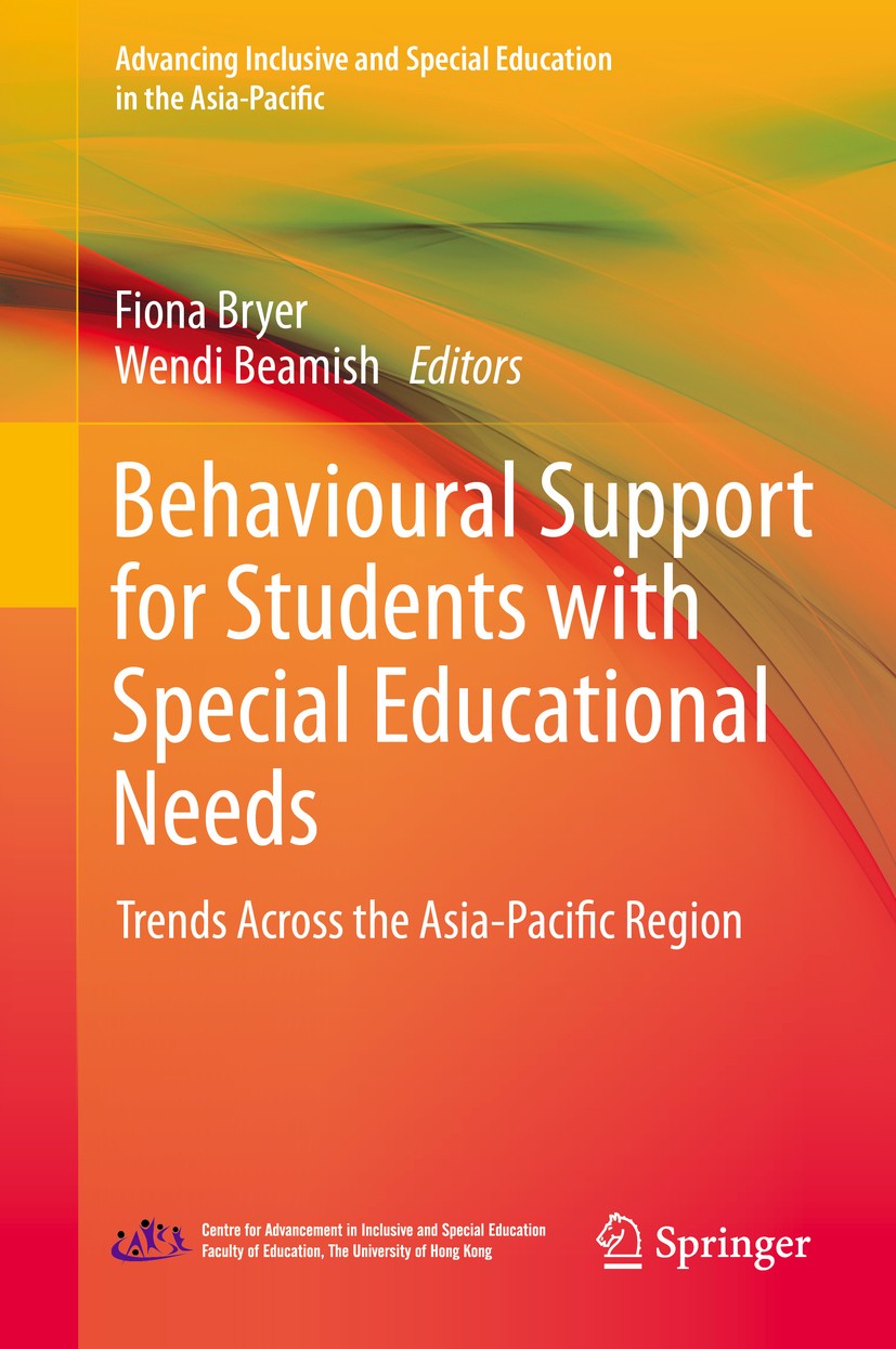 Titlebook: Behavioural Support for Students with Special Educational Needs; Trends Across the As Fiona Bryer,Wendi Beamish Book 2019 Springer Nature S Titlebook: Behavioural Support for Students with Special Educational Needs; Trends Across the As Fiona Bryer,Wendi Beamish Book 2019 Springer Nature S