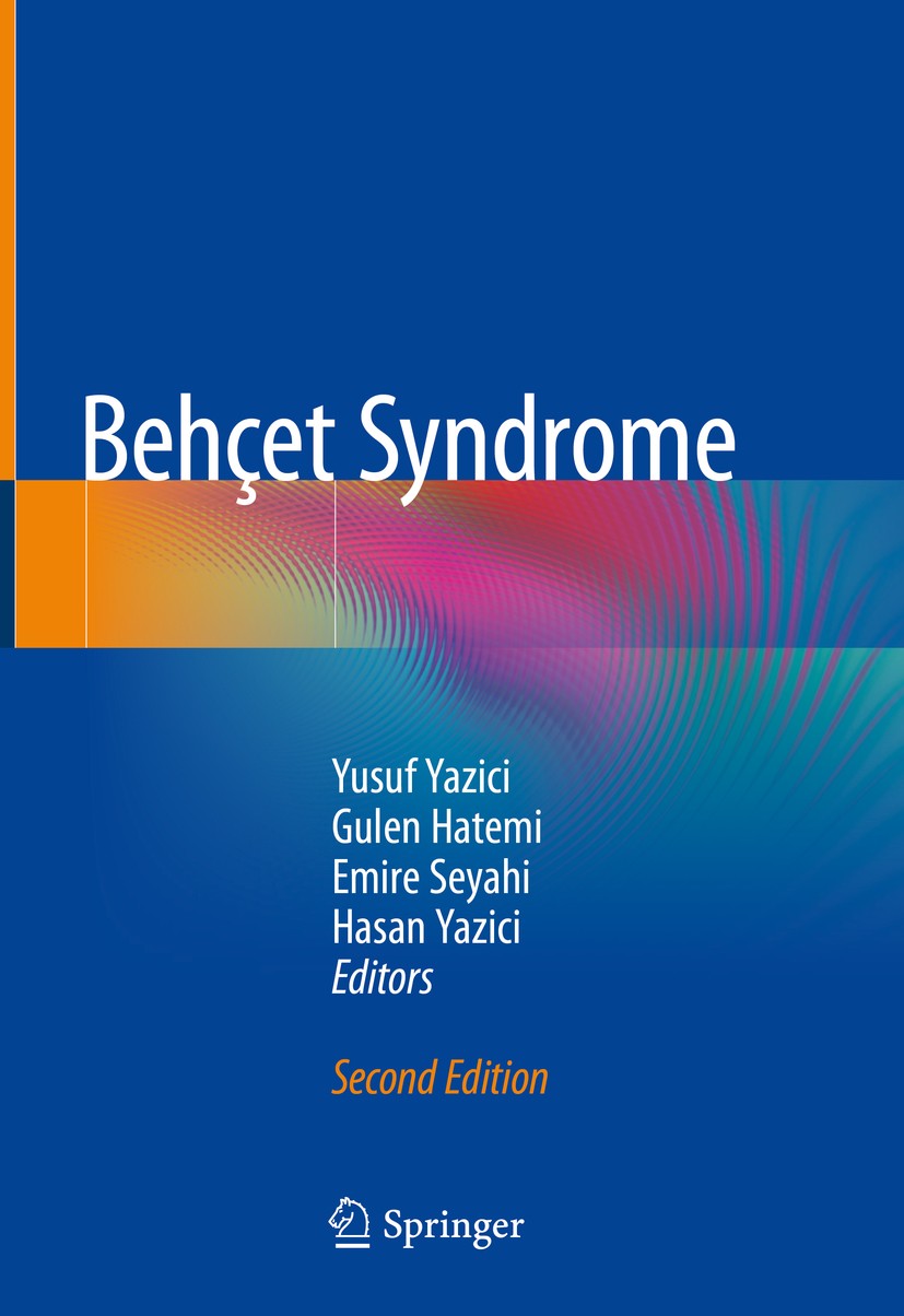 Titlebook: Behçet Syndrome; Yusuf Yazici,Gulen Hatemi,Hasan Yazici Book 2020Latest edition Springer Nature Switzerland AG 2020 Behçet’s disease.Behçe Titlebook: Behçet Syndrome; Yusuf Yazici,Gulen Hatemi,Hasan Yazici Book 2020Latest edition Springer Nature Switzerland AG 2020 Behçet’s disease.Behçe