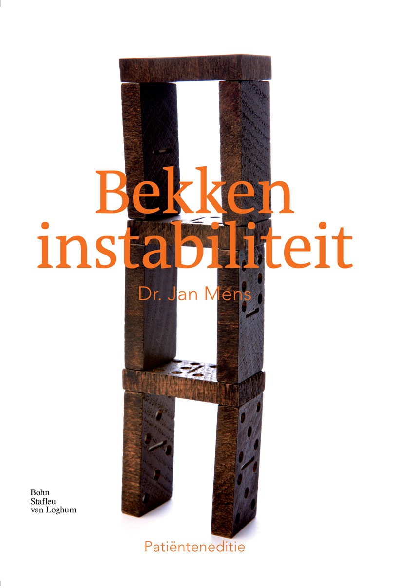 Titlebook: Bekkeninstabiliteit; Patiënteneditie Jan Mens Book 2007Latest edition Bohn Stafleu van Loghum 2007 Titlebook: Bekkeninstabiliteit; Patiënteneditie Jan Mens Book 2007Latest edition Bohn Stafleu van Loghum 2007