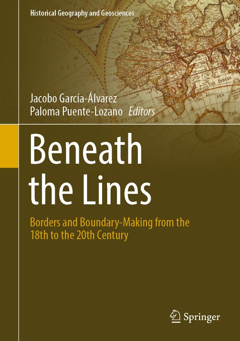 Titlebook: Beneath the Lines; Borders and Boundary Jacobo García-Álvarez,Paloma Puente-Lozano Book 2022 The Editor(s) (if applicable) and The Author(s Titlebook: Beneath the Lines; Borders and Boundary Jacobo García-Álvarez,Paloma Puente-Lozano Book 2022 The Editor(s) (if applicable) and The Author(s