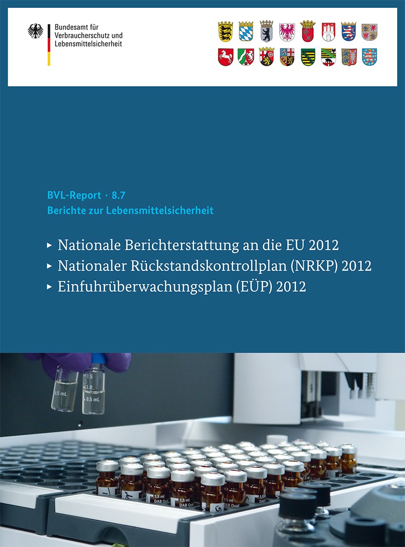 Titlebook: Berichte zur Lebensmittelsicherheit; Nationale Berichters Bundesamt für Verbraucherschutz und Lebensmittelsi Book 2015 Bundesamt für Verbra Titlebook: Berichte zur Lebensmittelsicherheit; Nationale Berichters Bundesamt für Verbraucherschutz und Lebensmittelsi Book 2015 Bundesamt für Verbra