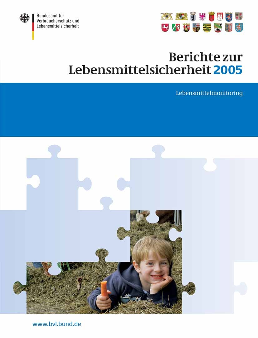 Titlebook: Berichte zur Lebensmittelsicherheit 2005; Lebensmittel-Monitor Peter Brandt Book 2007 Birkhäuser Basel 2007 Gesundheit.ISS.Lebensmittel-Mon Titlebook: Berichte zur Lebensmittelsicherheit 2005; Lebensmittel-Monitor Peter Brandt Book 2007 Birkhäuser Basel 2007 Gesundheit.ISS.Lebensmittel-Mon